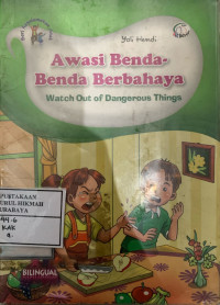 Image of Awasi Benda-Benda Berbahaya