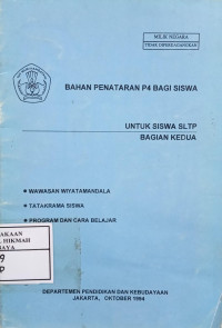 Image of Bahan Penataran P4 bagi Siswa untuk Siswa SLTP Bagian Kedua