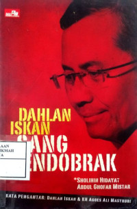 Image of Dahlan Iksan Sang Pendobrak