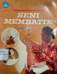 Image of Keterampilan Fungsional:Seni Membatik