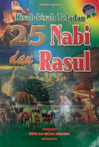 Image of Kisah-Kisah Teladan 25 Nabi dan Rasul