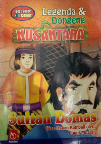 Image of Legenda & Dongeng Nusantara:Sultan Domas