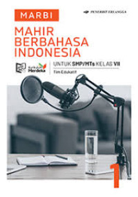 Image of MAHIR BERBAHASA INDONESIA UNTUK SMP/MTs KELAS VII