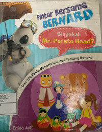 Image of Pintar Bersama Bernard::Siapakah Mr. Potato Head?