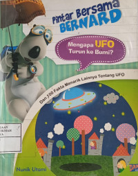Image of Pintar Bersama Bernard: Mengapa UFO Turun ke Bumi