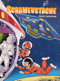 Image of Scrameustache: Hantu Antariksa