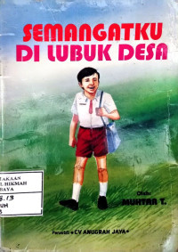 Image of Semangatku di Lubuk Desa