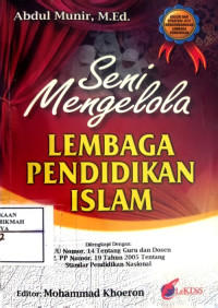 Image of Seni Mengelola Lembaga Pendidikan Islam