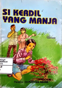Image of Si Kerdil yang Manja